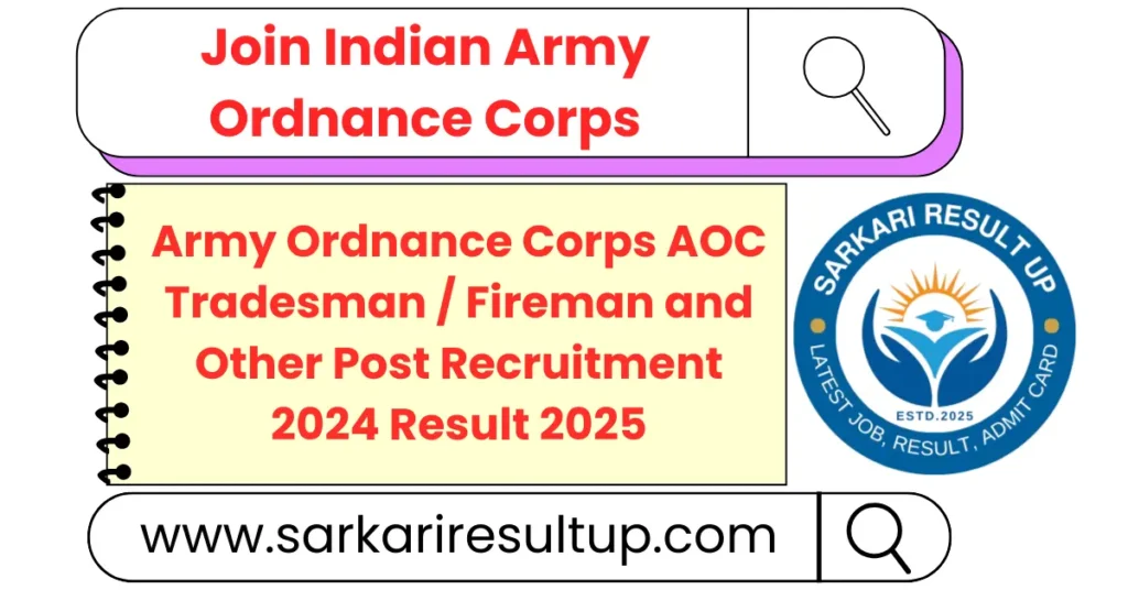 Army Ordnance Corps AOC Tradesman / Fireman and Other Post Recruitment 2024 Result 2025 2 Army Ordnance Corps AOC Tradesman / Fireman and Other Post Recruitment 2024 Result 2025