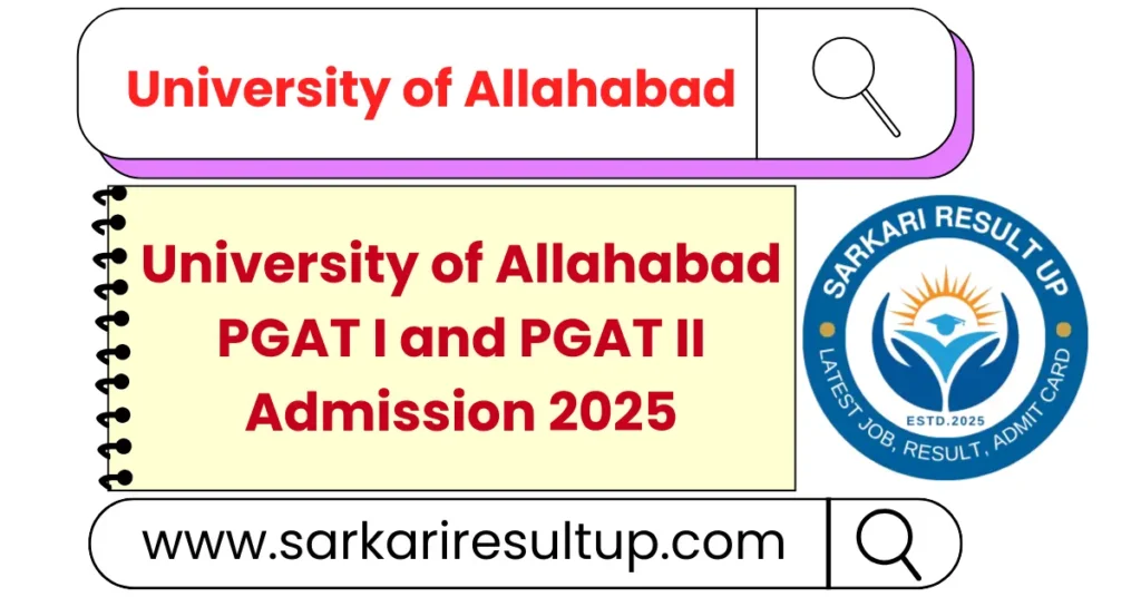 University of Allahabad PGAT I and PGAT II Admission 2025 2 University of Allahabad PGAT I and PGAT II Admission 2025