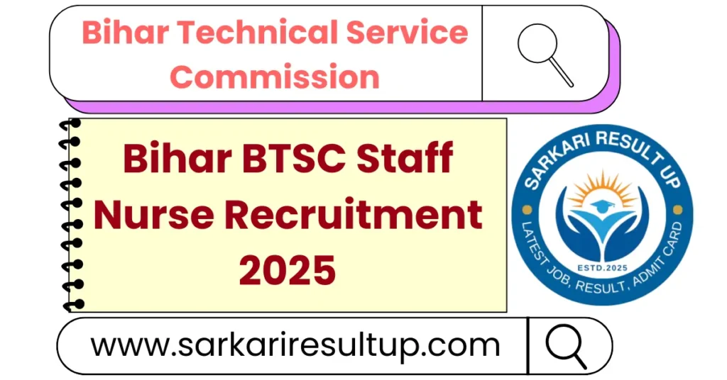 Bihar BTSC Staff Nurse Recruitment 2025 2 Bihar BTSC Staff Nurse Recruitment 2025