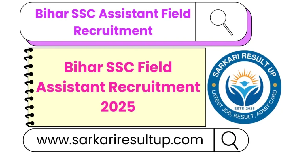 Bihar SSC Field Assistant Recruitment 2025 2 Bihar SSC Field Assistant Recruitment 2025