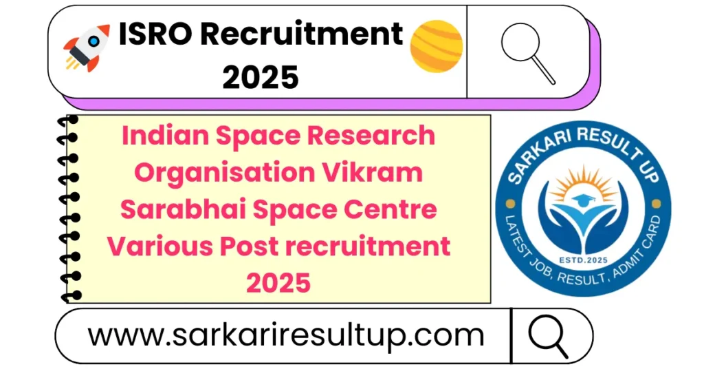 ISRO VSSC Various Recruitment 2025 2 ISRO VSSC Various Recruitment 2025