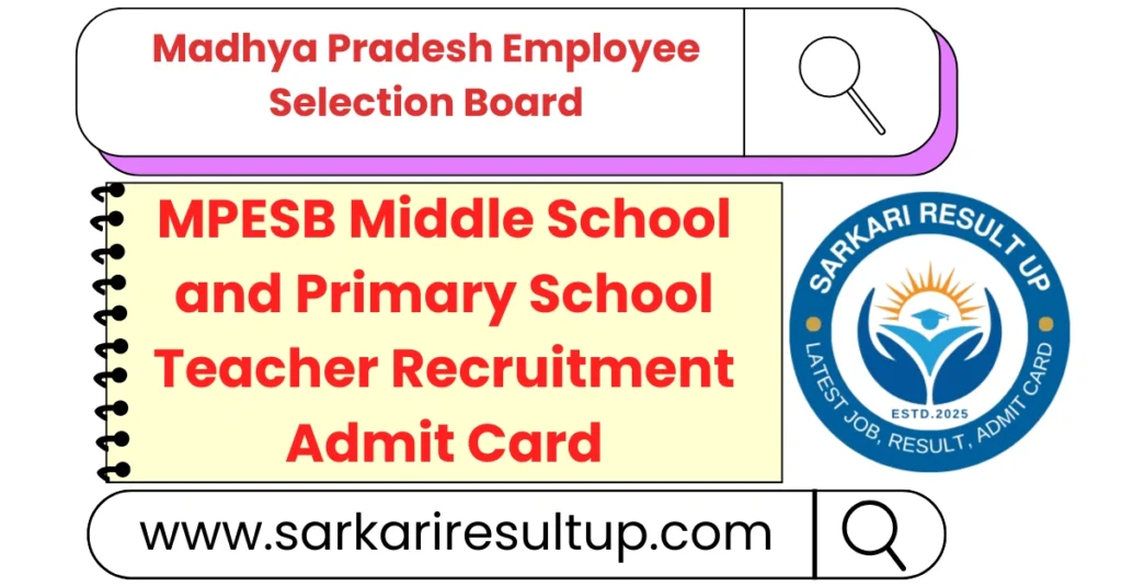 MPESB Middle School and Primary School Teacher Recruitment Admit Card 2 MPESB Middle School and Primary School Teacher Recruitment Admit Card