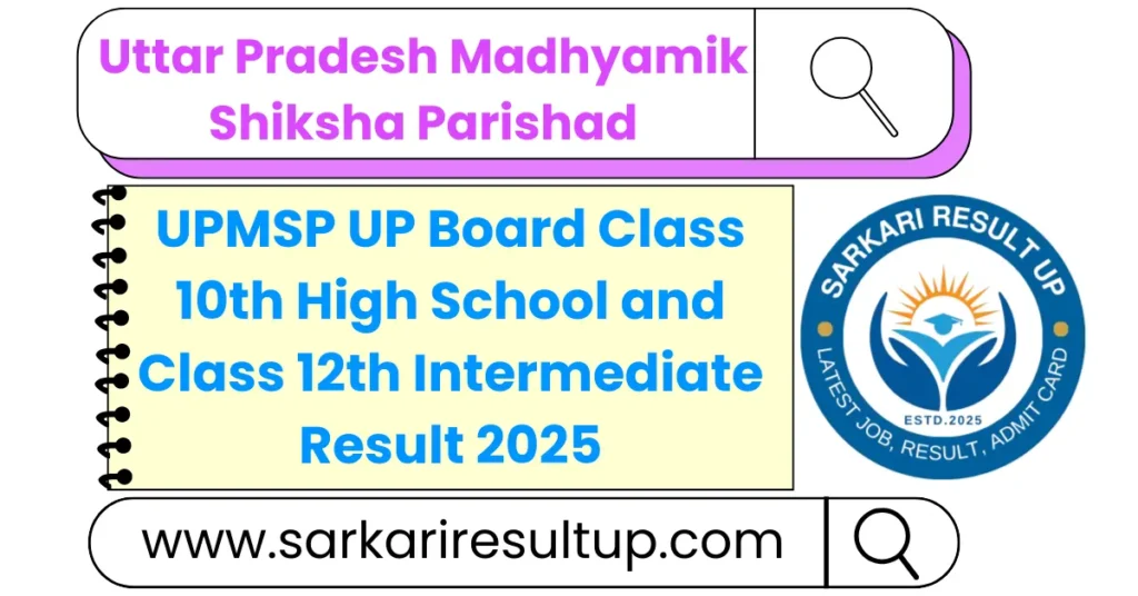 UPMSP UP Board Class 10th High School and Class 12th Intermediate Result 2025 2 UPMSP UP Board Class 10th High School and Class 12th Intermediate Result 2025