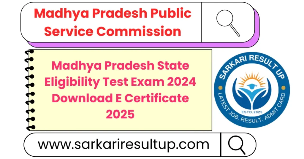 Madhya Pradesh State Eligibility Test Exam 2024 Download E Certificate 2025 2 Madhya Pradesh State Eligibility Test Exam 2024 Download E Certificate 2025